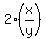 2%2A%28x%2Fy%29