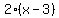 2%2A%28x+-+3%29