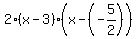 2%2A%28x+-+3%29%2A%28x-%28-5%2F2%29%29