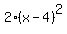 2%2A%28x-4%29%5E2