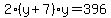 2%2A%28y%2B7%29%2Ay=396