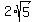 2%2A+sqrt%285%29