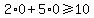 2%2A0%2B5%2A0%3E=10