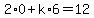 2%2A0%2Bk%2A6=12