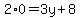 2%2A0=3y%2B8