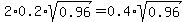 2%2A0.2%2Asqrt%280.96%29+=+0.4%2Asqrt%280.96%29