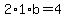 2%2A1%2Ab=4