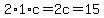 2%2A1%2Ac=2c=15