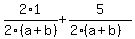 2%2A1%2F2%28a%2Bb%29%2B5%2F%282%28a%2Bb%29%29