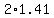 2%2A1.41