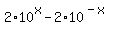 2%2A10%5Ex+-+2%2A10%5E%28-x%29%29=10%5Ex+%2B+10%5E%28-x%29%29