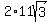 2%2A11sqrt%283%29
