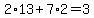 2%2A13%2B7%2A2=3+