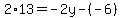 2%2A13=+-2y-%28-6%29
