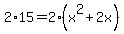 2%2A15+=+2%28x%5E2%2B2x%29