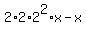 2%2A2%2A2%5E2%2Ax-x
