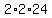 2%2A2%2A24