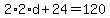 2%2A2%2Ad%2B24=120