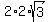 2%2A2%2Asqrt%283%29