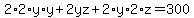 2%2A2%2Ay%2Ay%2B2yz%2B2%2Ay%2A2%2Az=300