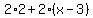 2%2A2%2B2%28x-3%29