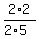 2%2A2%2F%282%2A5%29