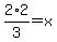 2%2A2%2F3=x