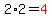 2%2A2=red%284%29