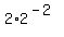 2%2A2%5E%28-2%29