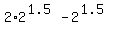 \"2%2A2%5E%281.5%29-+2%5E%281.5%29\"