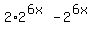2%2A2%5E%286x%29+-+2%5E%286x+%29