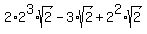 2%2A2%5E3%2Asqrt%282%29-3%2Asqrt%282%29%2B2%5E2%2Asqrt%282%29