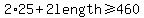 2%2A25%2B2length%3E=460