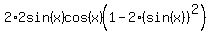 2%2A2sin%28x%29cos%28x%29%281-2%28sin%28x%29%29%5E2%29