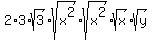 2%2A3%2Asqrt%283%29%2Asqrt%28x%5E2%29%2Asqrt%28x%5E2%29%2Asqrt%28x%29%2Asqrt%28y%29
