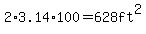 2%2A3.14%2A100=628ft%5E2
