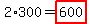 2%2A300=highlight%28600%29