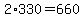 2%2A330=660