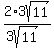 2%2A3sqrt%2811%29%2F%283sqrt%2811%29%29