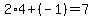 2%2A4%2B%28-1%29=7