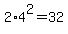 2%2A4%5E2+=+32