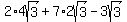 2%2A4sqrt%283%29%2B7%2A2sqrt%283%29-3sqrt%283%29
