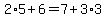 2%2A5%2B+6=+7+%2B+3%2A3