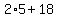 2%2A5%2B18