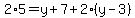 2%2A5=y%2B7%2B2%28y-3%29