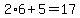 2%2A6%2B5=17