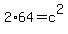 2%2A64+=+c%5E2