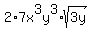 2%2A7x%5E3y%5E3%2Asqrt%283y%29