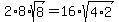 2%2A8%2Asqrt%288%29+=+16%2Asqrt%284%2A2%29