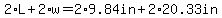 2%2AL+%2B+2%2Aw+=+2%2A9.84in+%2B+2%2A20.33in